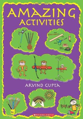 Book cover number 1 for Amazing Activities written by Arvind Gupta published by Scholastic