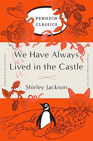 Book cover number 1 for We Have Always Lived In The Castle written by Shirley Jackson published by Penguin Classics