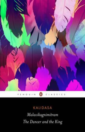 Book cover number 1 for Malavikagnimitram: The Dancer And The King written by Kalidasa published by Penguin Classics