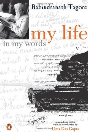 Book cover number 1 for My Life In My Words written by Rabindranath Tagore published by Penguin Books