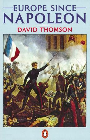 Book cover number 1 for Europe Since Napoleon written by David Thomson published by Penguin Books