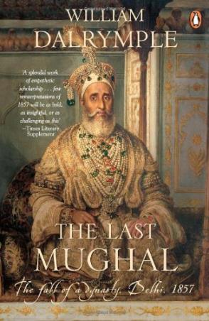Book cover number 1 for The Last Mughal written by William Dalrymple published by Penguin Books
