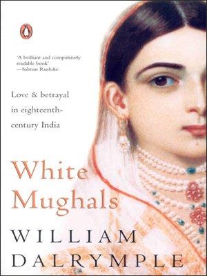 Book cover number 1 for White Mughals written by William Dalrymple published by Penguin Books