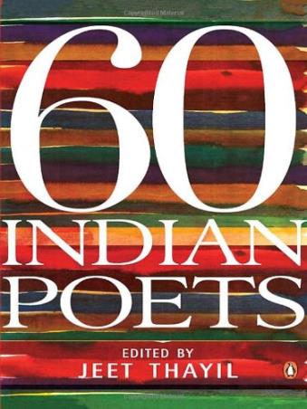 Book cover number 1 for 60 Indian Poets written by Jeet Thayil published by Penguin Books