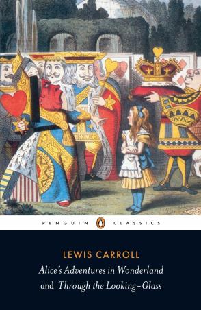 Book cover number 1 for Alice's Adventures In Wonderland And Through The Looking Glass written by Lewis Carroll published by Penguin Classics