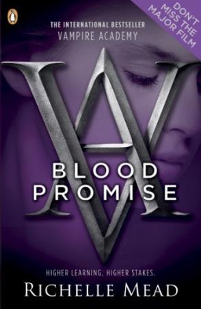 Book cover number 1 for Vampire Academy : Blood Promise Book 4 written by Richelle Mead published by Penguin Books