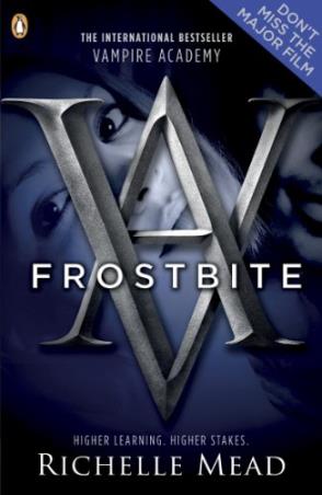 Book cover number 1 for Vampire Academy : Frostbite (Book 2) written by Richelle Mead published by Penguin Books