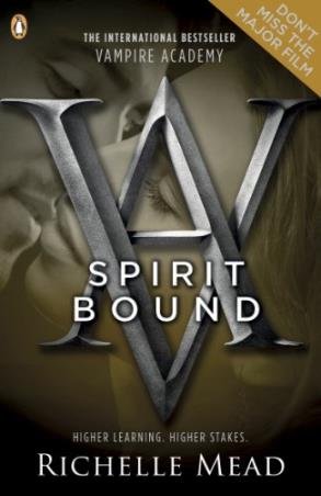 Book cover number 1 for Vampire Academy : Spirit Bound written by Richelle Mead published by Penguin Books