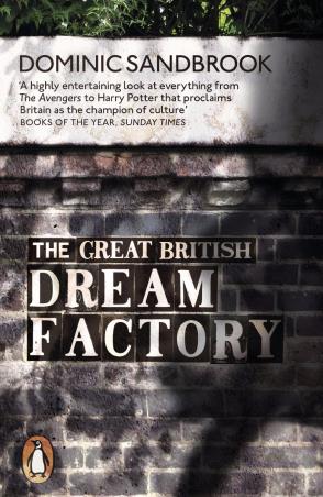 Book cover number 1 for The Great British Dream Factory written by Dominic Sandbrook published by Penguin Books