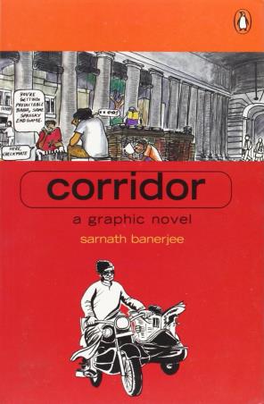 Book cover number 1 for Corridor : A Graphic Novel written by Sarnath Banerjee published by Penguin Books