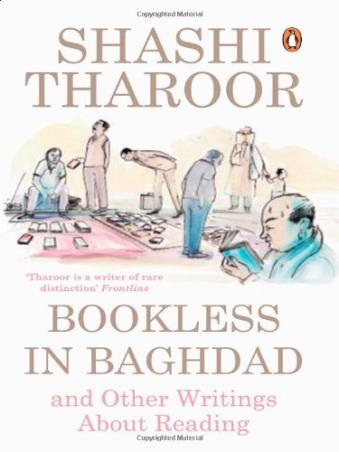 Book cover number 1 for Bookless In Baghdad And Other Writings About Reading written by Shashi Tharoor published by Penguin Books