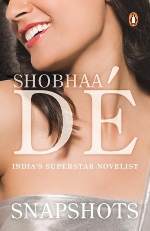 Book cover number 1 for Snapshots written by Shobhaa De published by Penguin Books