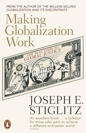 Book cover number 1 for Making Globalization Work : The Next Steps To Global Justice written by Joseph Stiglitz published by Penguin Books