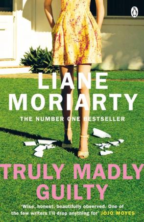 Book cover number 1 for Truly Madly Guilty written by Liane Moriarty published by Penguin Books