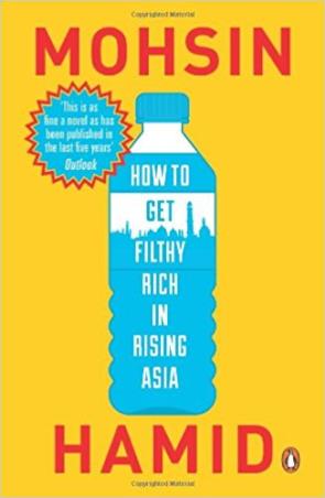 Book cover number 1 for How To Get Filthy Rich In Rising Asia written by Mohsin Hamid published by Penguin Books