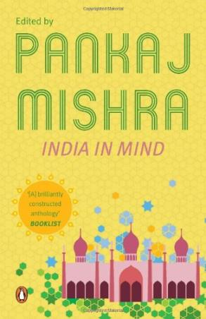 Book cover number 1 for India In Mind written by Pankaj Mishra published by Penguin Books