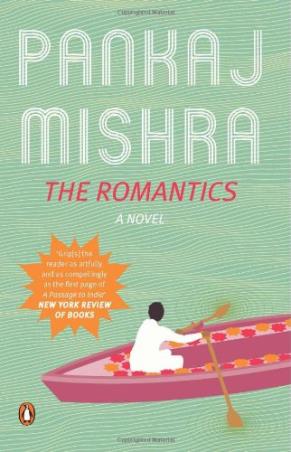 Book cover number 1 for The Romantics : A Novel written by Pankaj Mishra published by Penguin Books