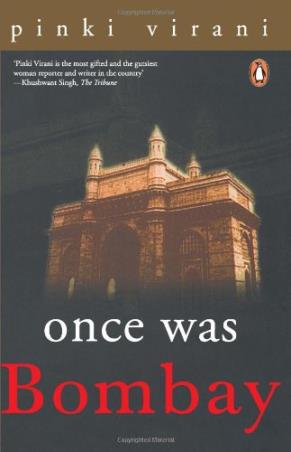 Book cover number 1 for Once Was Bombay written by Pinki Virani published by Penguin Books