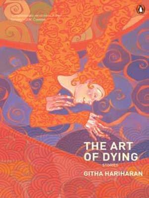 Book cover number 1 for Art Of Dying written by Githa Hariharan published by Penguin Books