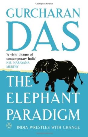 Book cover number 1 for The Elephant Paradigm : India Wrestles With Change written by Gurcharan Das published by Penguin Books