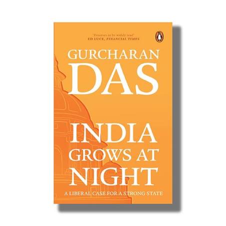 Book cover number 1 for India Grows At Night : A Liberal Case For A Strong State written by Gurcharan Das published by Penguin Books