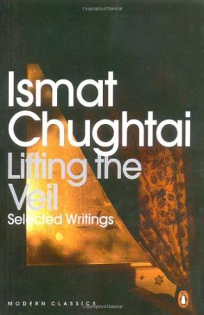 Book cover number 1 for Lifting The Veil written by Ismat Chughtai published by Penguin Classics