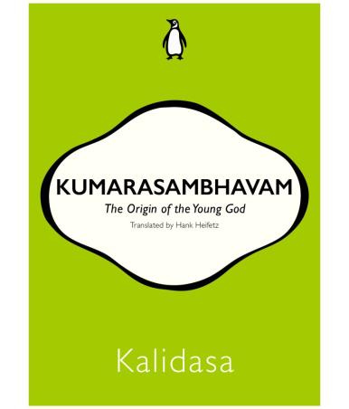 Book cover number 1 for Kumarasambhavam : The Origin Of Young God written by Kalidasa published by Penguin Books