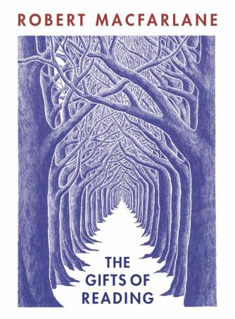 Book cover number 1 for The Gifts Of Reading written by Robert Macfarlane published by Penguin Books