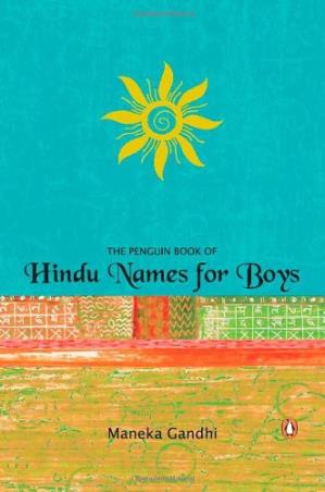 Book cover number 1 for Penguin Book Of Hindu Names For Boys written by Maneka Gandhi published by Penguin Books