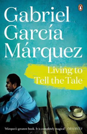 Book cover number 1 for Living To Tell The Tale written by Gabriel Garcia Marquez published by Penguin Books