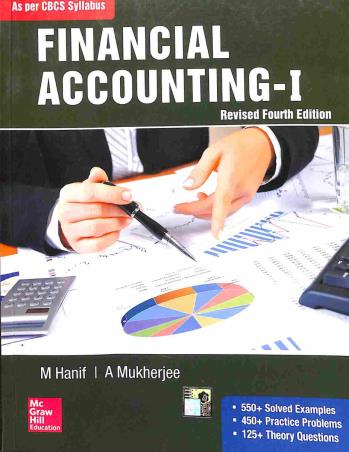 Book cover number 1 for Financial Accounting I written by M. Hanif, A. Mukherjee published by McGraw Hill Education Private Limited