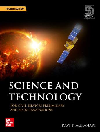 Book cover number 1 for Science And Technology (For Civil Services Examinations) written by Ravi P. Agrahari published by McGraw Hill Education Private Limited