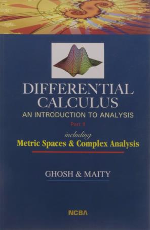 Book cover number 1 for Differential Calculus An Introduction to Analysis Part 2 written by Ram Krishna Ghosh, Kantish Chandra Maity published by New Central Book Agency (P) Ltd