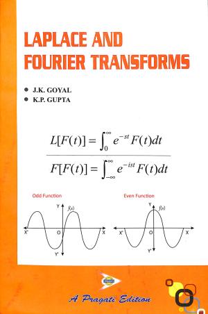 Book cover number 1 for Laplace And Fourier Transforms written by J. K. Goyal, K. P. Gupta published by Pragati Prakashan