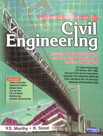 Book cover number 1 for Question Bank In Civil Engineering written by V. S. Murthy, R. Sood published by S. K. Kataria & Sons