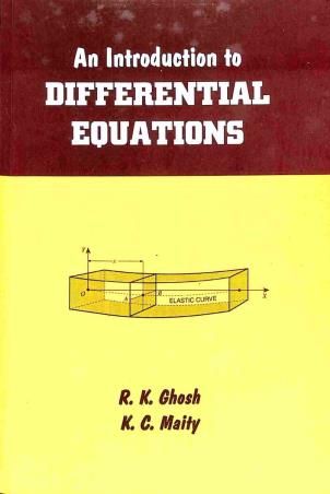 Book cover number 1 for An Introduction to Differential Equations written by Ram Krishna Ghosh, K. C. Maity published by New Central Book Agency (P) Ltd