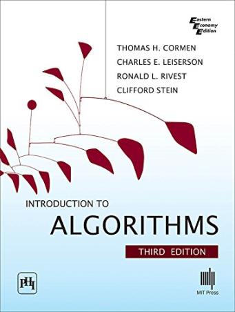 Book cover number 1 for Introduction To Algorithms written by Thomas H. Cormen, Charles E. Leiserson, Ronald L. Rivest, Clifford Stein published by PHI Learning Private Limited