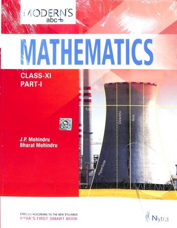 Book cover number 1 for Modern's abc+ Of Mathematics Class 11 Part 1 & 2 written by J. P. Mohindru, Bharat Mohindru published by Modern Publishers