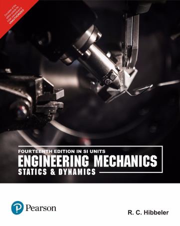 Book cover number 1 for Engineering Mechanics: Statics and Dynamics written by R. C. Hibbeler published by Pearson Education