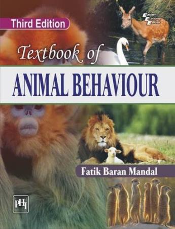 Book cover number 1 for Textbook of Animal Behaviour written by Fatik Baran Mandal published by PHI Learning Private Limited