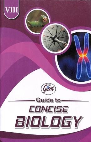 Book cover number 1 for The Gem Guide To Concise Biology Middle School 8 written by Pallvi Gupta published by Monga Book Depot