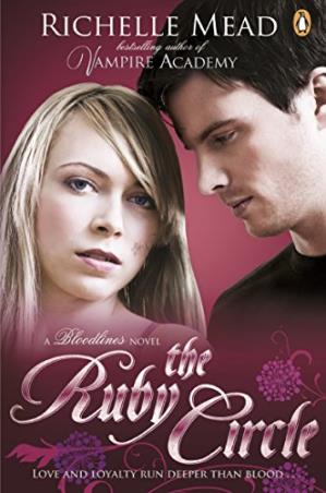Book cover number 1 for Bloodlines: The Ruby Circle written by Richelle Mead published by Puffin