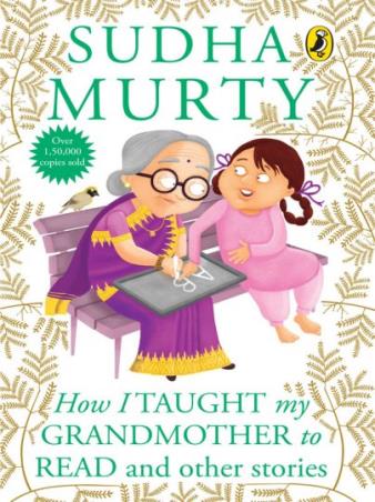 Book cover number 1 for How I Taught My Grandmother To Read written by Sudha Murty published by Puffin