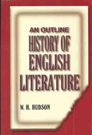 Book cover number 1 for An Outline History Of English Literature written by W. H. Hudson published by AITBS Publishers