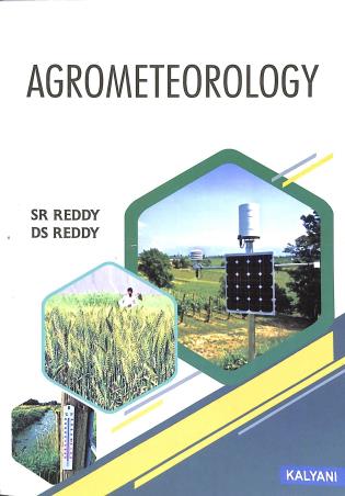 Book cover number 1 for Agrometeorology written by S. R. Reddy, D. S. Reddy published by Kalyani Publishers