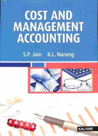 Book cover number 1 for Cost And Management Accounting written by S. P. Jain, K. L. Narang published by Kalyani Publishers