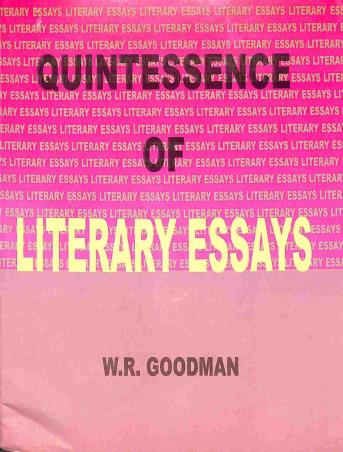 Book cover number 1 for Quintessence Of Literary Essays written by W. R. Goodman published by Doaba House