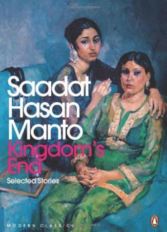 Book cover number 1 for Kingdom's End Selected Stories written by Saadat Hasan Manto published by Penguin Modern Classics