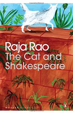 Book cover number 1 for The Cat And Shakespeare written by Raja Rao published by Penguin Modern Classics