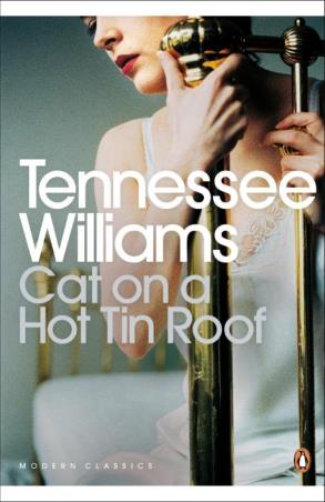 Book cover number 1 for Cat On A Hot Tin Roof written by Tennessee Williams published by Penguin Modern Classics